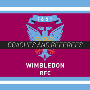 Wimbledon RFC - Coaches and Referees